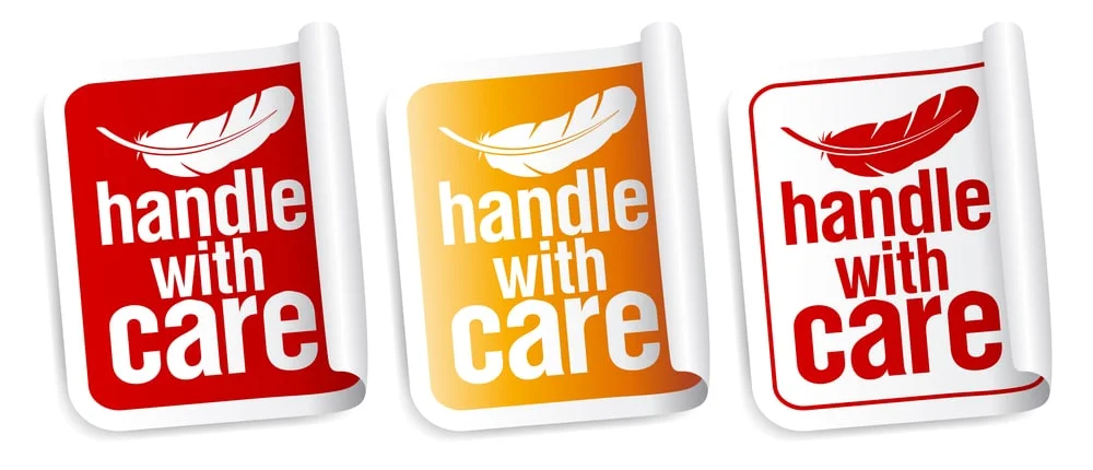 Handle with care