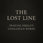 The Lost Line... Tracing Diella’s Unsilenced Words